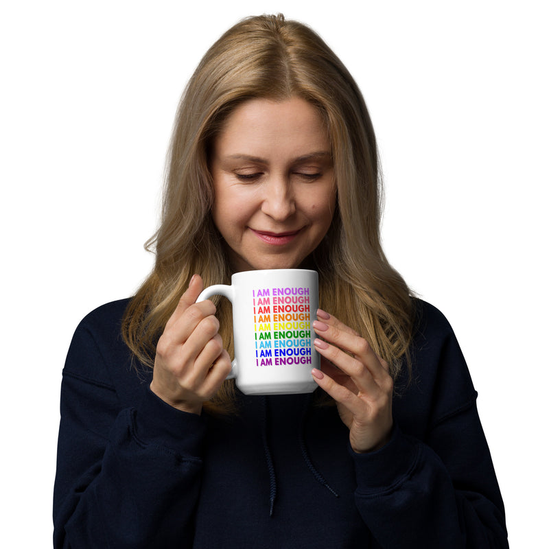 I AM ENOUGH with PRIDE Inspirational 15oz Ceramic Double Sided Mug | I Am Enough Collection