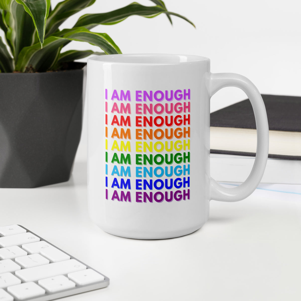 I AM ENOUGH with PRIDE Inspirational 15oz Ceramic Double Sided Mug | I Am Enough Collection