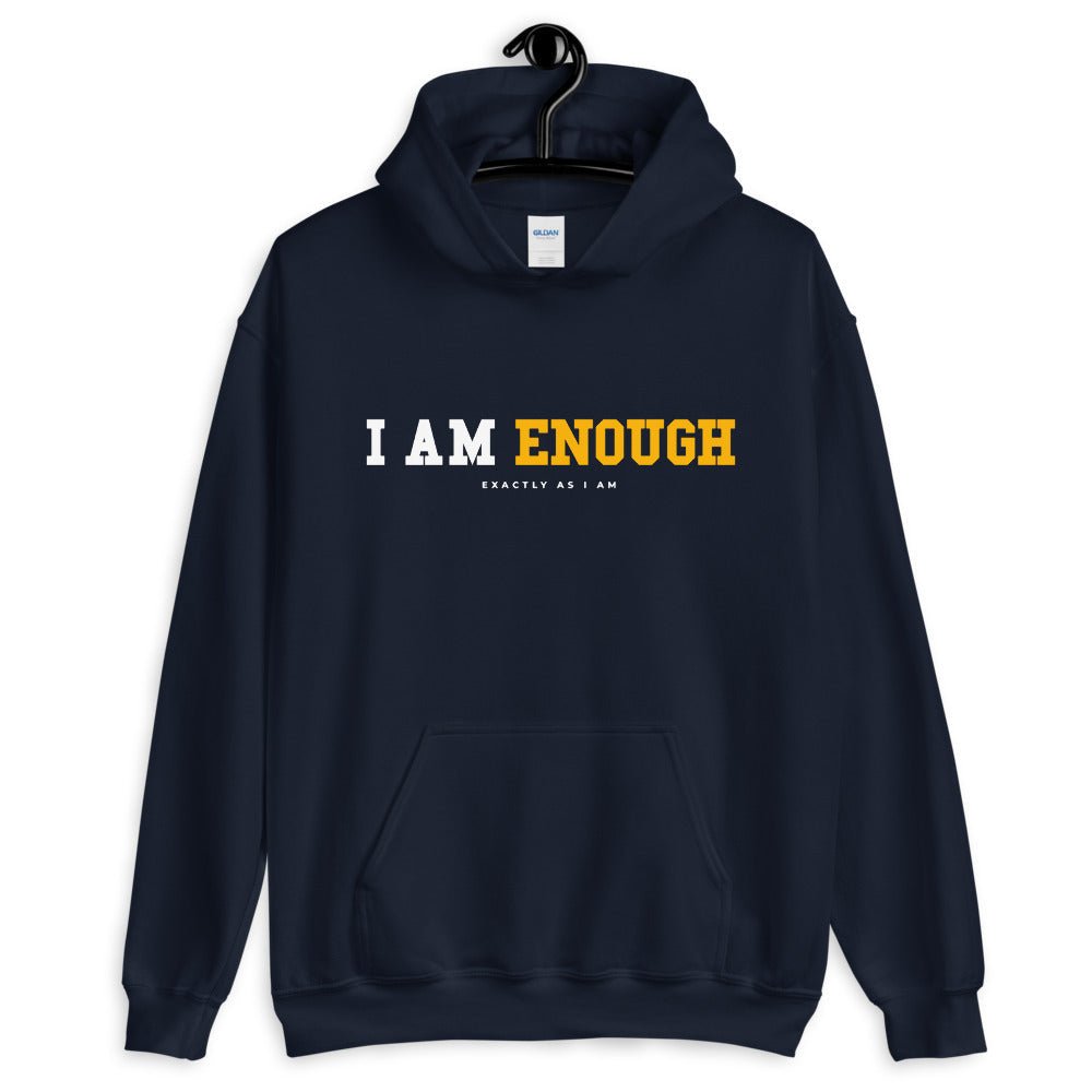Navy I AM ENOUGH STRONG - Inspirational Hoodie for Women