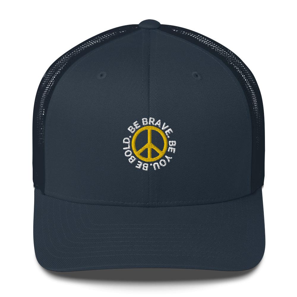 Navy BE BOLD BRAVE YOU - Inspirational Custom Embroidered Trucker Hat with peace sign