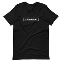 ENOUGH - Motivational T-Shirt for Women | I Am Enough Collection