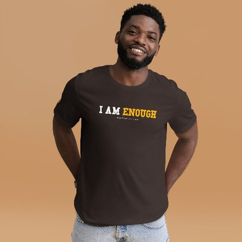 I AM ENOUGH STRONG - Mental Health T-Shirt for Men