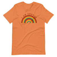 I AM ENOUGH RAINBOW - Inspirational Affirmation Graphic T-Shirt for Women | I Am Enough Collection