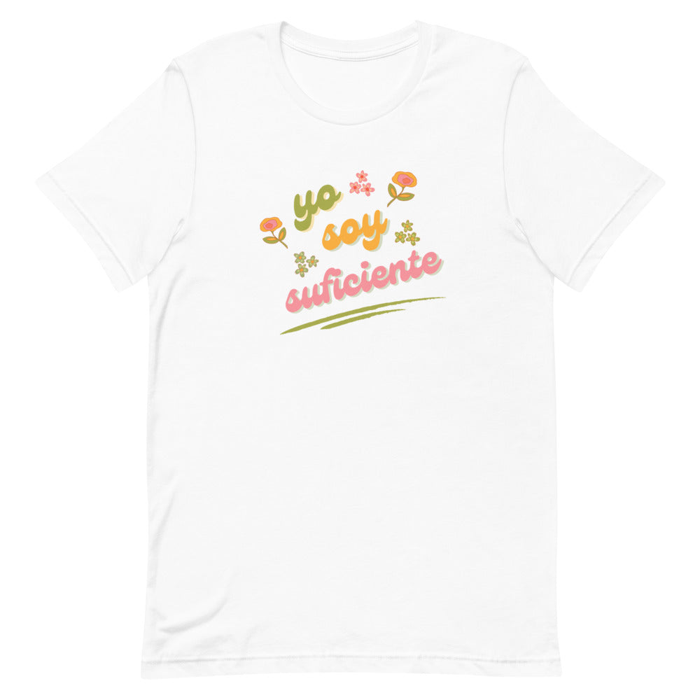 White YO SOY SUFICIENTE - Spanish Affirmation T-Shirt for Women